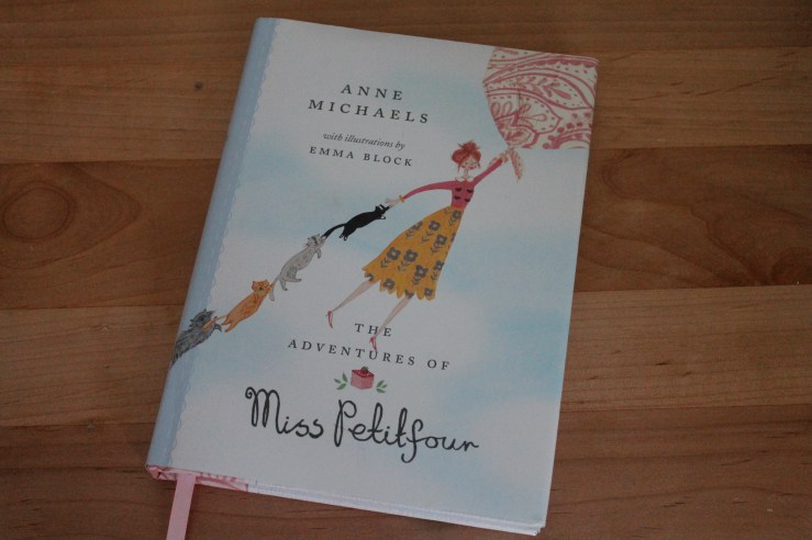 The Adventures of Miss Petitfour - Anne Michaels (Tundra Books, 2015)